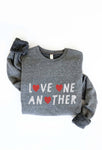 LOVE ONE ANOTHER Graphic Sweatshirt