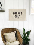 Local Only Canvas Wall Flag Pennant